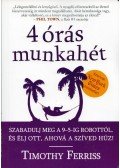 Ferriss, Timothy - 4 órás munkahét