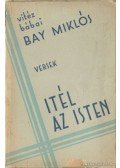 Vitéz Bábai Bay Miklós - Itél az Isten!