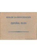 Névérov, S. - Guia de la conversacion Espanol-Ruso