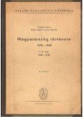 Szántó Imre,Vas Károly,Szűts Emil - Magyarország története 1526-1848 I-II. rész