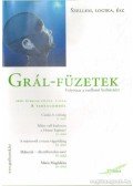 Kovács Miklós Krisztián (főszerk.) - Grál-Füzetek 2010. február VII. évf. 1. szám - Szellem, logika, ész