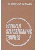 Dr. Gál János,Bondor Antal dr. - Erdészeti szaporítóanyag-termelés