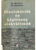 Dr. Kovács István,Dr. Zsoldos Lehel - Diszlokációk és képlékeny alakváltás