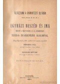Balogh István,Németh Pál - Egyházi beszéd és ima melyet a magyarhoni E. E. E. gyámintézet XXXIII-ik közgyűlése alkalmával Nagy-Kanizsán, 1893. octóber 8-ik napján mondatk Németh Pál somogyi főesperes, véssei lelkész és Balogh István Porrogh- Sz.- Királyi lelkész