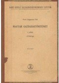 Pach Zsigmond Pál - Magyar gazdaságtörténet I. rész (1848-ig)