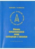 Szabó Gyula,Sz. Kovács Éva - Feng Shui - Dimans a magyar szél és víz avagy csillagkapu a lakásunkban (aláírt)