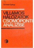 Dr. Fodor György - Villamos hálózatok csomóponti analízise