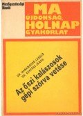 Dr. Harangozó László,Dr. Kertész János - Az őszi kalászosok gépi szórva vetése