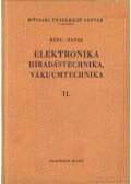 Rédl Endre,Oldal Endre - Elektronika - Híradástechnika, vákuumtechnika II.