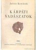 Komárek, Julius - Kárpáti vadászatok