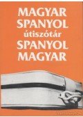 Király Rudolf - Magyar-spanyol, spanyol-magyar útiszótár