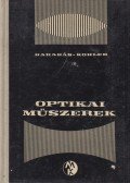 Kohler Gyula,Barabás János - Optikai műszerek