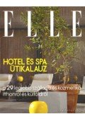 Márk Leonóra (szerk.) - Elle Hotel és Spa útikakauz - a 29 legjobb szálloda és kozmetika itthonról és külföldről