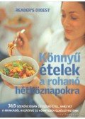 Rácz Ildikó (szerk.) - Könnyű ételek a rohanó hétköznapokra