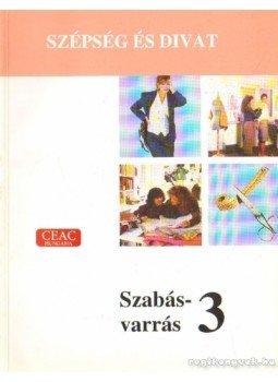 - Szabás - varrás 3 - Szabás - varrás 3, Budapest 1994 antikvár könyv