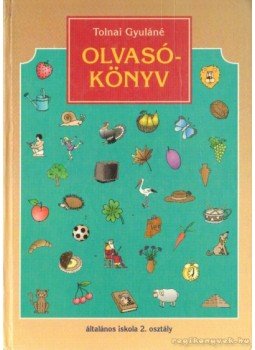 Tolnai Gyuláné - Olvasókönyv Tolnai Gyuláné - Olvasókönyv, Budapest 1992 antikvár könyv