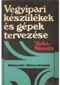 Dr. Németh Jenő,Turba József - Vegyipari készülékek és gépek tervezése