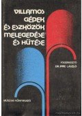 Barcza János (szerk.) - Villamos gépek és eszközök melegedése és hűtése