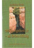Gyökössy Endre - Mélységeken át - az öröm titkáig