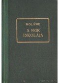 Moliére - A nők iskolája