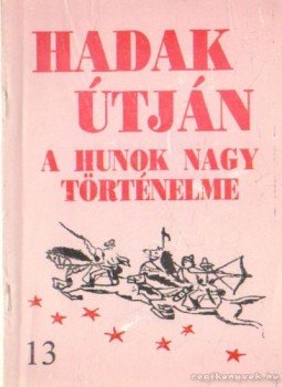 Sándor József-László - Hadak útján 13. sz. füzet Sándor József-László - Hadak útján 13. sz. füzet, Székelyudvarhely 1997 antikvár könyv