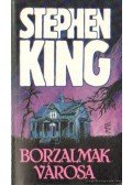 Stephen King - Borzalmak városa