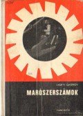 Ligeti György - Marószerszámok