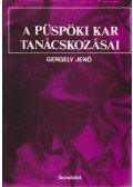 Gergely Jenő - A püspöki kar tanácskozásai
