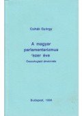 Csihák György - A magyar parlamentarizmus ezer éve