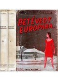 Mollináry Gizella - Betévedt Európába I-II. kötet