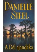 Danielle Steel - A Dél ajándéka