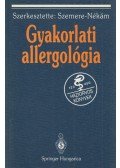 Szemere Pál,Nékám Kristóf (szerk.) - Gyakorlati allergológia