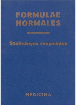 Dr. Vámossy Zoltán - Formulae Normales - Szabványos vényminták Dr. Vámossy Zoltán - Formulae Normales - Szabványos vényminták, Budapest 1987 antikvár könyv