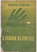 Agárdi Ferenc - A svábok bejövetele