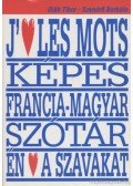 Oláh Tibor,Szendrő Borbála - Képes francia-magyar szótár