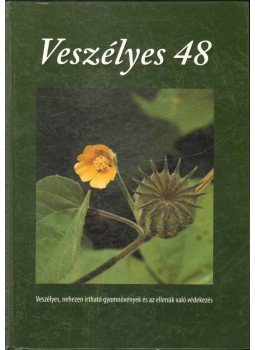 Benécsné dr. Bárdi Gabriella - Veszélyes 48 Benécsné dr. Bárdi Gabriella - Veszélyes 48, Szekszárd 2005 antikvár könyv