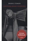 Coach, Julius J. - Lánynak lenni veszélyes