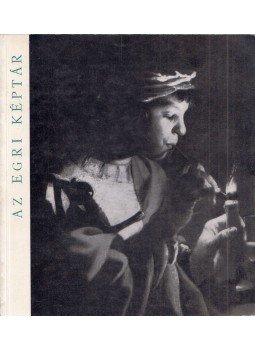 Czobor Ágnes - Az Egri Képtár Czobor Ágnes - Az Egri Képtár, Eger 1964 antikvár könyv