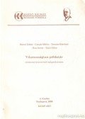 Rácz István,Balczó Zoltán,Császár Miklós,Demeter Károlyné,Ráski Gábor - Villamosságtan példatár - erősáramú üzemmérnök hallgatók részére