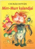 Csukás István - Mirr-Murr kalandjai