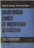 Meszéna György,Ziermann Margit - Valószínűségelmélet és matematikai statisztika