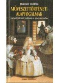 Wölfflin, Heinrich - Művészettörténeti alapfogalmak