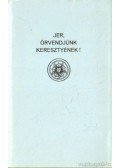 Witte, D. Carl (összeáll.) - Jer, örvendjünk, Keresztyének!