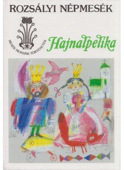 Kovács Ágnes - Hajnalpelika Kovács Ágnes - Hajnalpelika, Budapest 1989 antikvár könyv