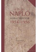 Márai Sándor - A teljes napló 1954-1956