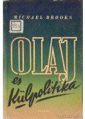 Michael Brooks - Olaj és külpolitika