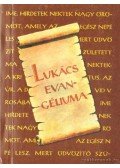 Dr. Prőhle Károly - Lukács evangéliuma