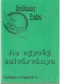 Gyökössy Endre - Az egység szivárványa