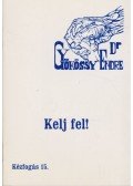 Gyökössy Endre - Kelj fel!