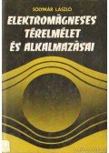 Solymár László - Elekromágneses térelmélet és alkalmazásai